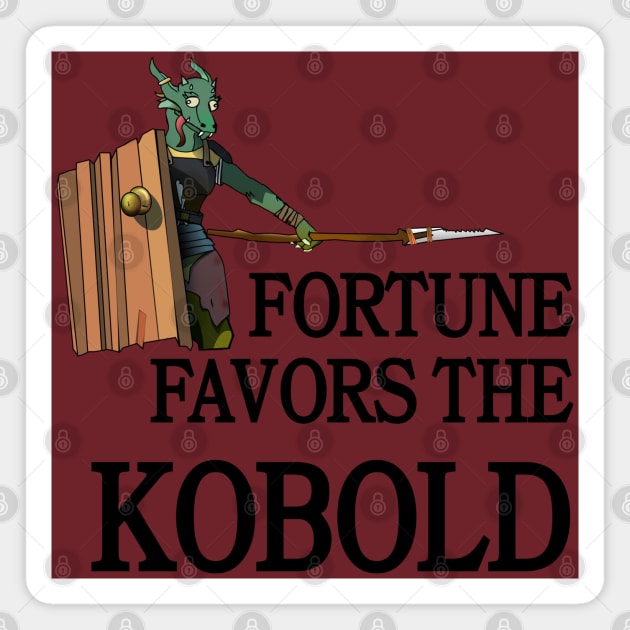 Fortune Favors the Kobold Magnet by obsidianhoax